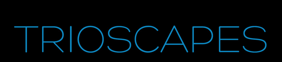 Trioscapes