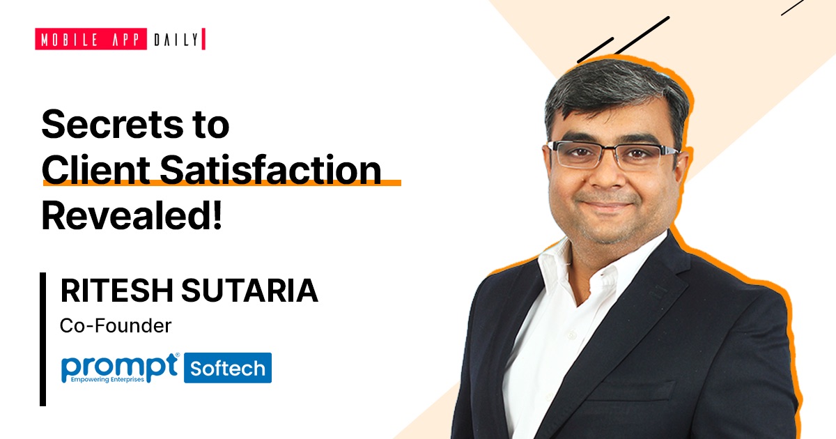 An Interview With Ritesh Sutaria Co-Founder Prompt Softech
