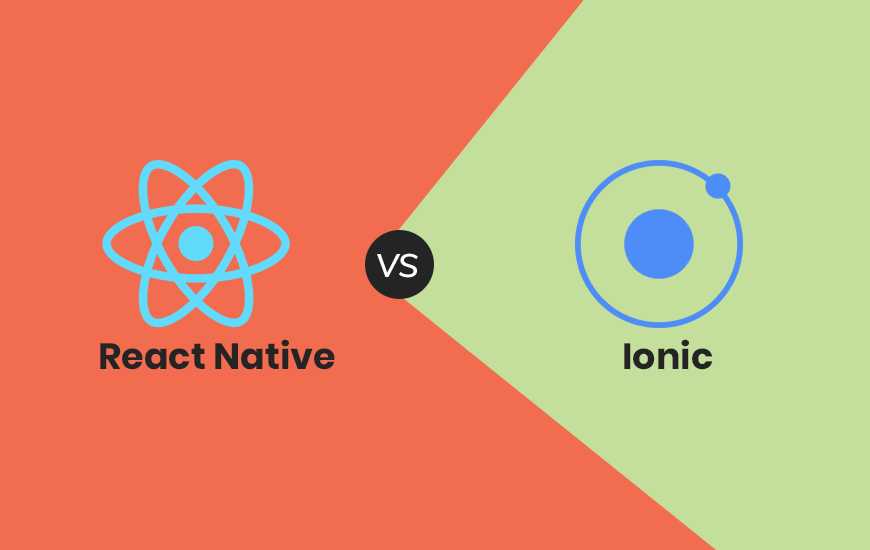 React Native Vs. Ionic: Detailed Comparison in 2024