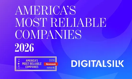 Digital Silk Ranks Among America's Most Reliable Companies for 2026 Digital Silk Ranks Among America's Most Reliable Companies for 2026