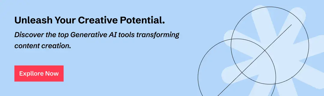 EXplore generative AI tools
