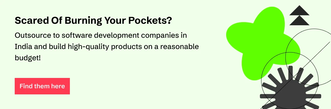 outsource to India for reasonable development costs