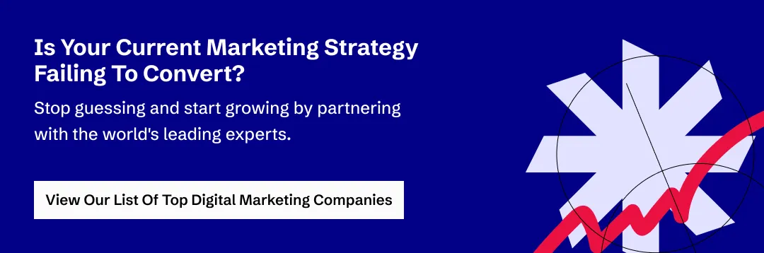 View The List of The Top Digital Marketing Companies