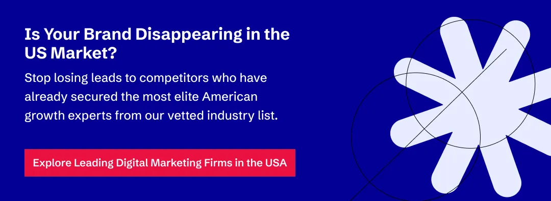 View The List of The Top Digital Marketing Companies in the USA