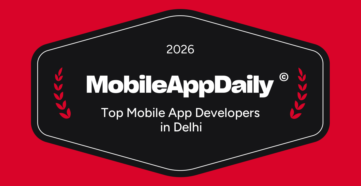 Top Mobile App Developers in Delhi - 2026 Reviews | MobileAppDaily