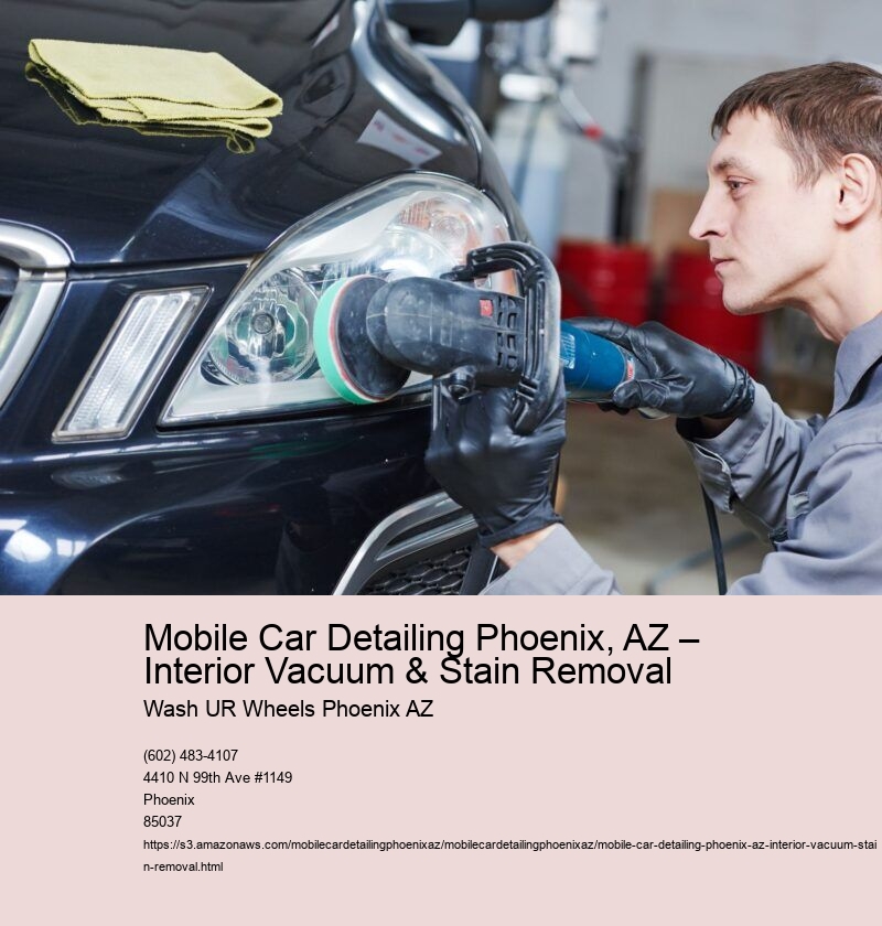 Mobile Car Detailing Phoenix, AZ – Interior Vacuum & Stain Removal