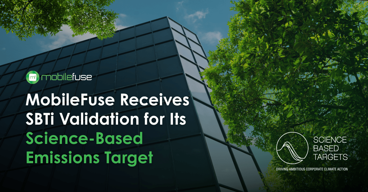 MobileFuse Receives SBTi Validation for Its Science-Based Emissions Target