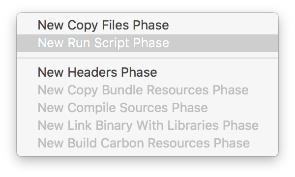 Build Phase Menu to add a Run Script Phase