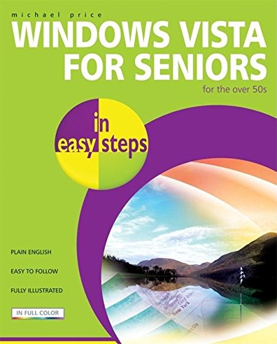 Windows Vista For Seniors In Easy Steps