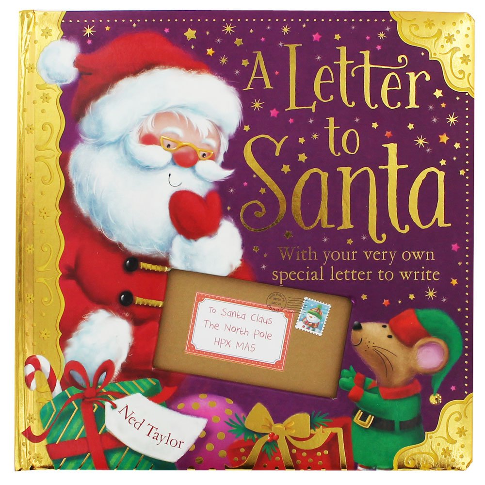 A Letter to Santa - With Your Very Own Special Letter to Write