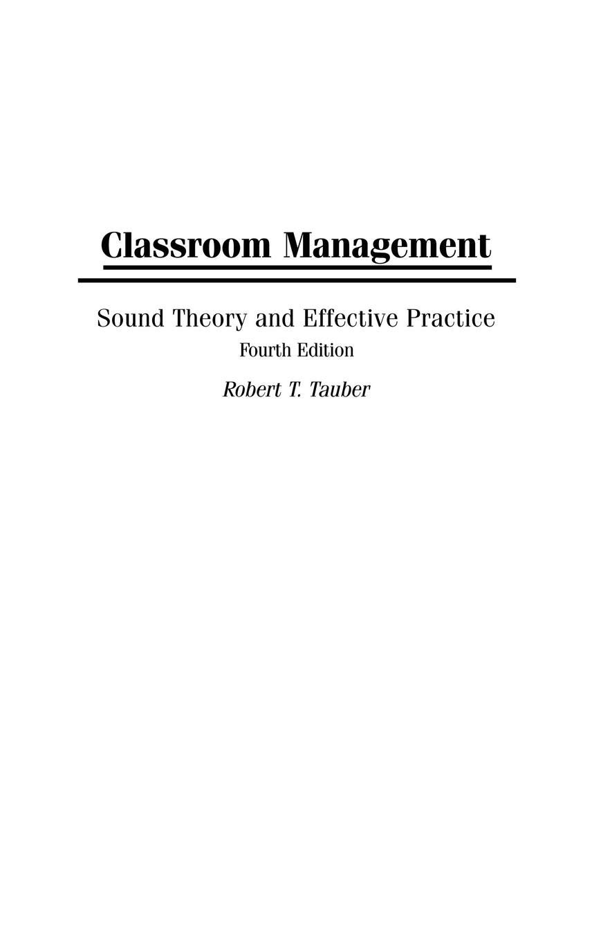 Classroom Management: Sound Theory and Effective Practice