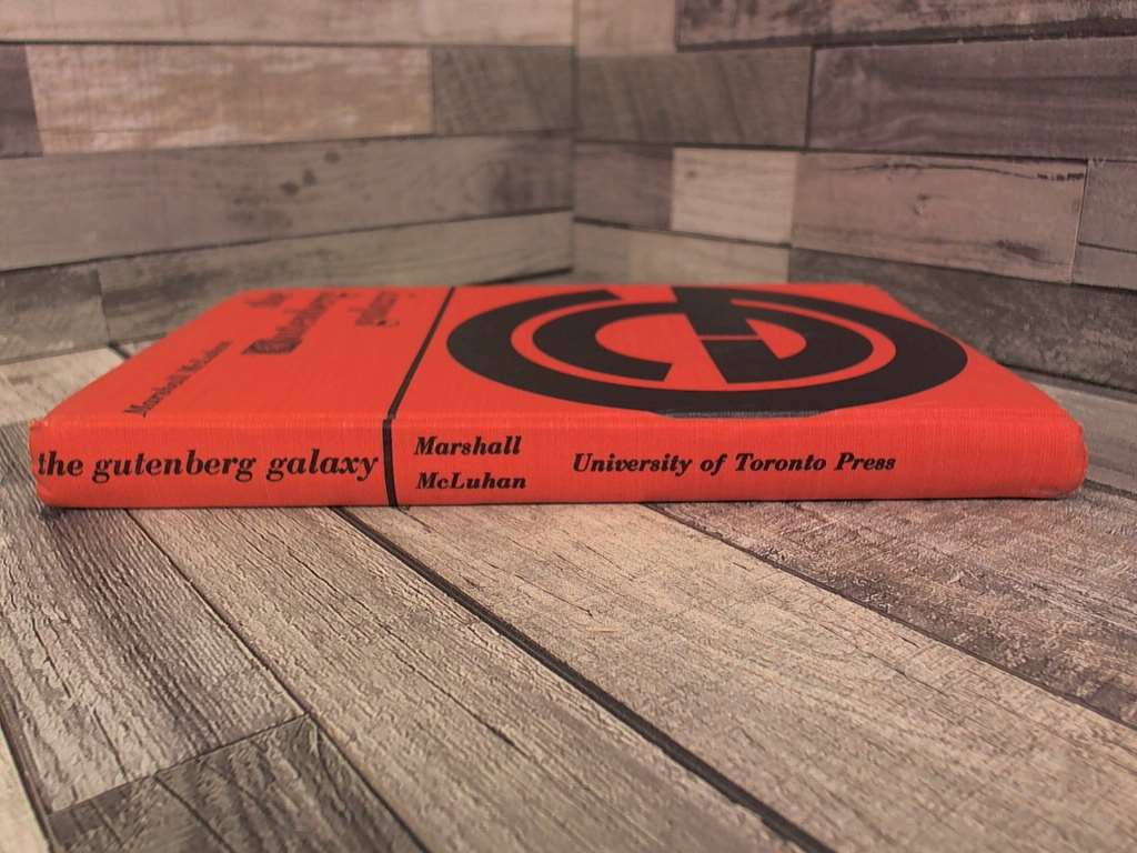 The Gutenberg Galaxy : The Making of Typographic Man by Marshall