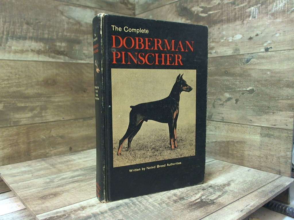 洋書 The Complete Doberman Pinscher The Complete Doberman Pinscher by Milo G. Denlinger, Gerda Umlauff