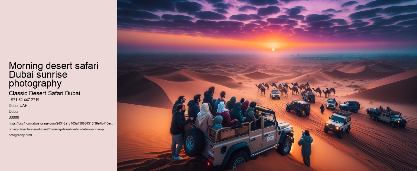 Morning desert safari Dubai sunrise photography