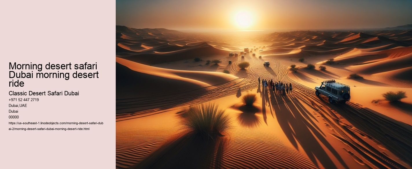 Morning desert safari Dubai morning desert ride