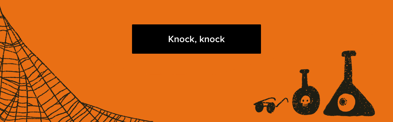 Knock, knock