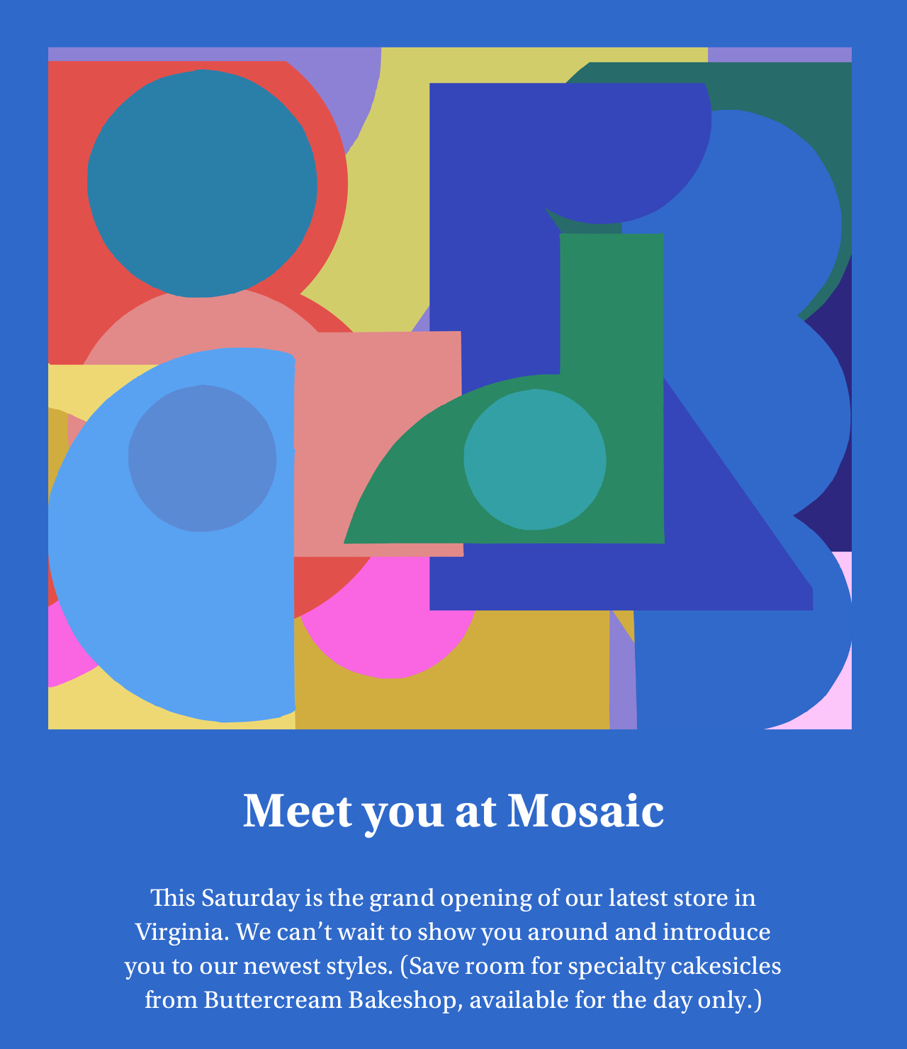 Meet you at Mosaic