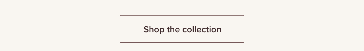 Shop the collection