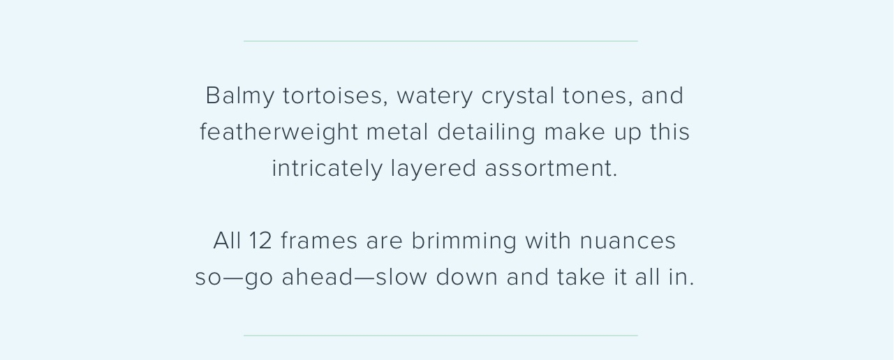 All 12 frames are brimming with nuances so–go ahead–slow down and take it all in.