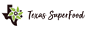 Texas Superfood Ratings