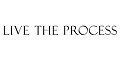 Live The Process Coupons