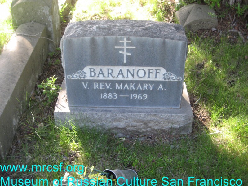 Grave/tombstone of BARANOFF V. Rev. Makary A.