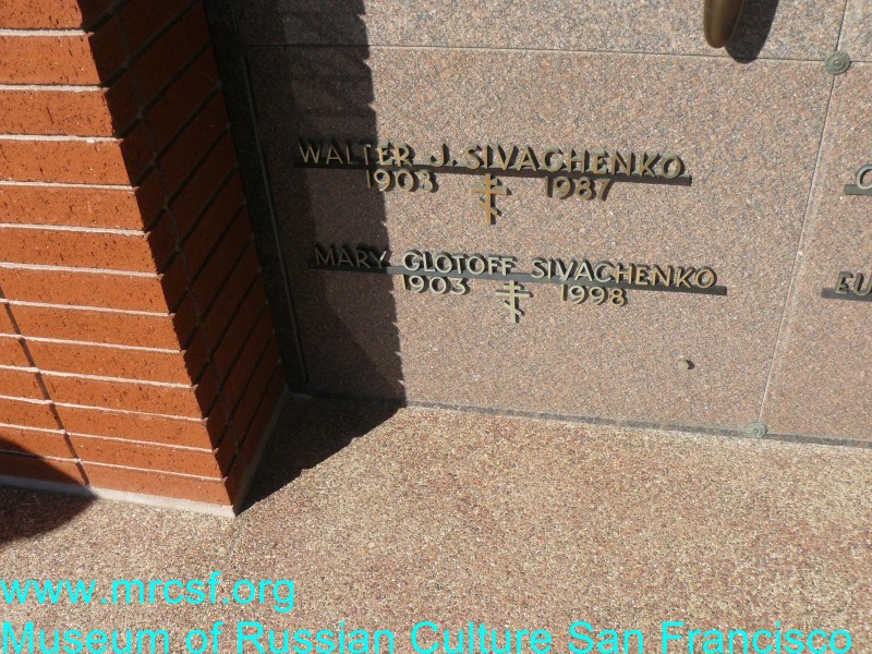 Grave/tombstone of SIVACHENKO-GLOTOFF Mary