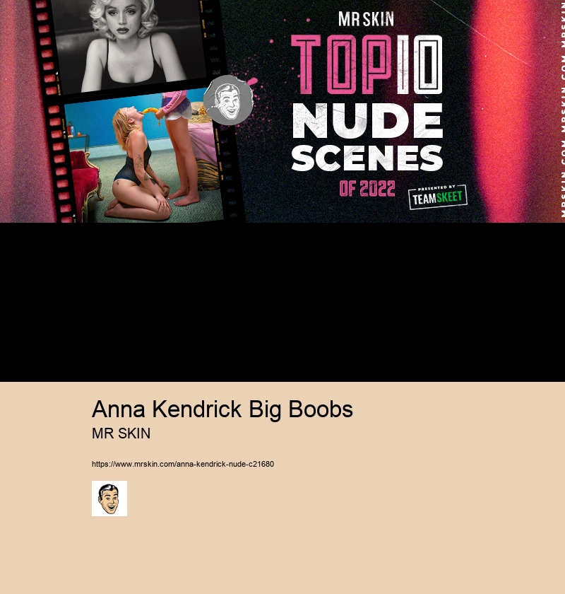 Anna Kendrick Big Boobs