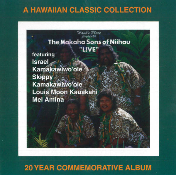 洋楽 The Makaha Sons Of Niihau / Live Makaha Sons Of Ni'ihau - Hank's Place Presents The Makaha Sons Of