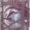Lives In The Balance - Jackson Browne