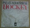 PALAIS SCHAUMBURG - HOCKEY