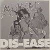 ALS NOT WELL - Dis-Ease