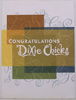 DIXIE CHICKS - Congratulations (Wide Open Gold is Gold)