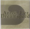FIER,ANTON - Dreamspeed 9 tracks