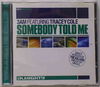 3AM FEAT. TRACEY COLE - Somebody Told Me almighty anthem radio edit/Somebody Told Me almighty anthem mix/Somebody Told Me al