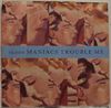 10,000 MANIACS - Trouble Me/The Lions Share