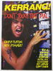 EXODUS - Kerrang! (all magazines are complete and pristine with NO tears, cuts, marks, writing, creases, etc