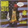 2 LIVE CREW/THE LUKE LP FEAT. 2 LIVE CREW - Banned in the USA 18 tracks