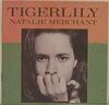 10,000 MANIACS/NATALIE MERCHANT - Tigerlily 11 tracks