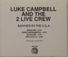 2 LIVE CREW - Banned in the USA - U.S. promo issue - radio mix 4:24/radio instrum. 4:27/black mix 4:27/percapella