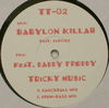 BABYLON KILLAH FEAT. SERIOUS/DADDY FREDDY - Tricky Music dancehall mix/drum & bass mix