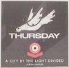 THURSDAY - A City By the Light Divided sampler ep (The Other Side Of the Crash/Counting 5-4-3-2-1/Sugar In the
