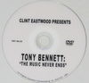BENNETT,TONY - Clint Eastwood Presents Tony Bennett, The Music That Never Ends 86:50