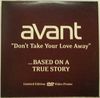 AVANT - Don't Take Your Love Away