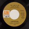 CARPENTERS - Make Believe Its Your First Time/I Kept on Loving You