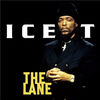 Ice T - Lane