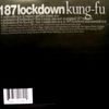187 Lockdown - Kung Fu