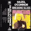 O'connor Hazel - Breaking Glass (Cassette!)