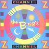 B-52s - Channel Z (Vinyl!)