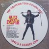 Alice Cooper - Love's A Loaded Picture Disc (Picture Disc!)